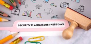 security-is-a-big-issue