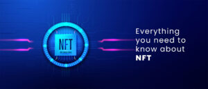 Everything you need to know about NFT