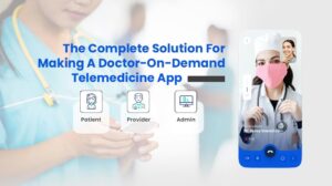 telemedicine app development solutions