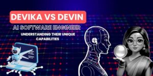 Devika vs Devin: Understanding Their Unique Capabilities as AI Software Engineers
